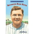 thumbnail image 1 of Candlewick Biographies Becoming Babe Ruth: Candlewick Biographies, (Paperback), 1 of 1