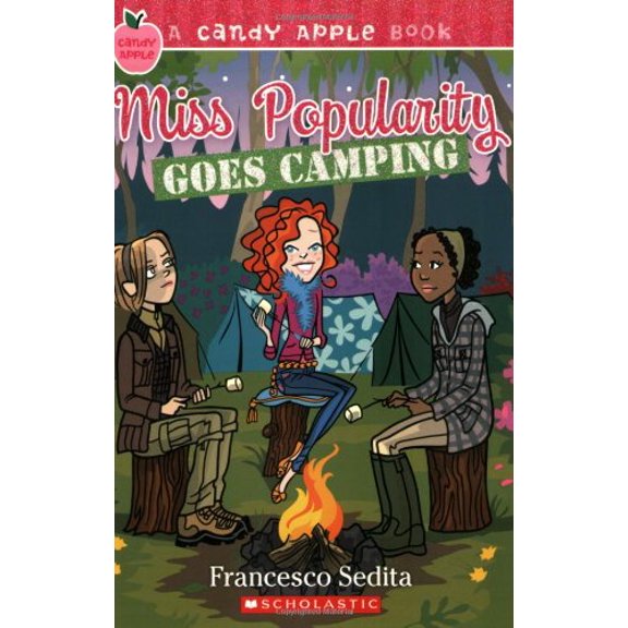 Pre-Owned Candy Apple #17: Miss Popularity Goes Camping (Paperback) 0545046696 9780545046695