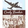 thumbnail image 1 of Candy Bomber: The Story of the Berlin Airlift's Chocolate Pilot, (Paperback), 1 of 1