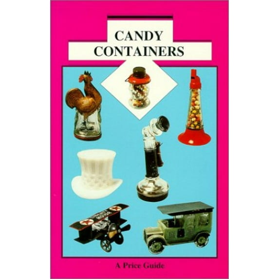 Pre-Owned Candy Containers, a Price Guide, 9780895380456, 0895380455, Paperback, 1 edition