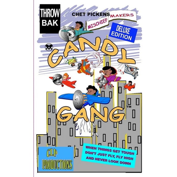 Candy Gang Comics Candy Gang Mischief Makers Deluxe Edition: Mischief Makers Deluxe Edition, (Paperback)