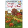 thumbnail image 1 of Candy Holliday Murder Mystery Town in a Pumpkin Bash: A Candy Holliday Murder Mystery, Book 4, (Paperback), 1 of 1