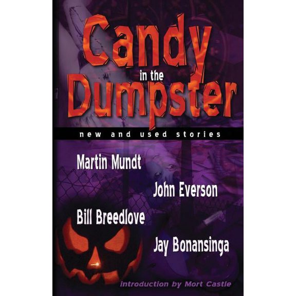 Candy In The Dumpster (Paperback)