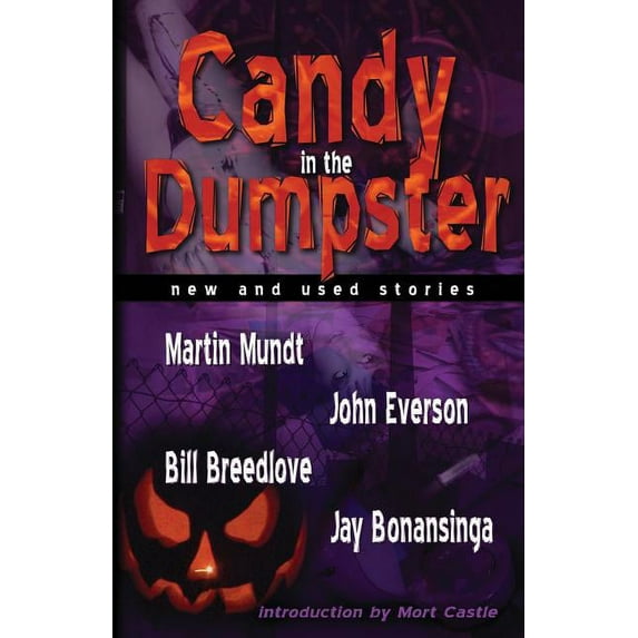 Candy In The Dumpster (Paperback)