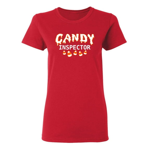 Candy Inspector Sarcastic Novelty Gift Idea Adult Humor Funny Women's Casual Tees