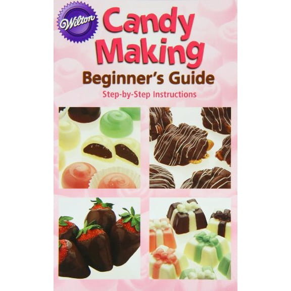 Pre-Owned Candy Making Beginner's Guide: Step-by-step Instructions, 9780912696737, Paperback,