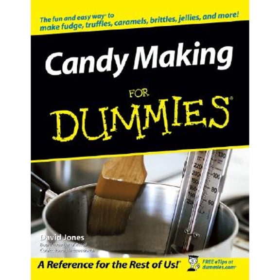 Pre-Owned Candy Making for Dummies (Paperback) by Mr. David Jones