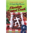 thumbnail image 1 of Pre-Owned Chocolate Dipped Death (A Candy Shop Mystery) (Unknown) 042520894X 9780425208946, 1 of 1