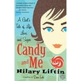 thumbnail image 1 of Pre-Owned Candy and Me: A Girl's Tale of Life, Love, and Sugar (Paperback) 0743254414 9780743254410, 1 of 1
