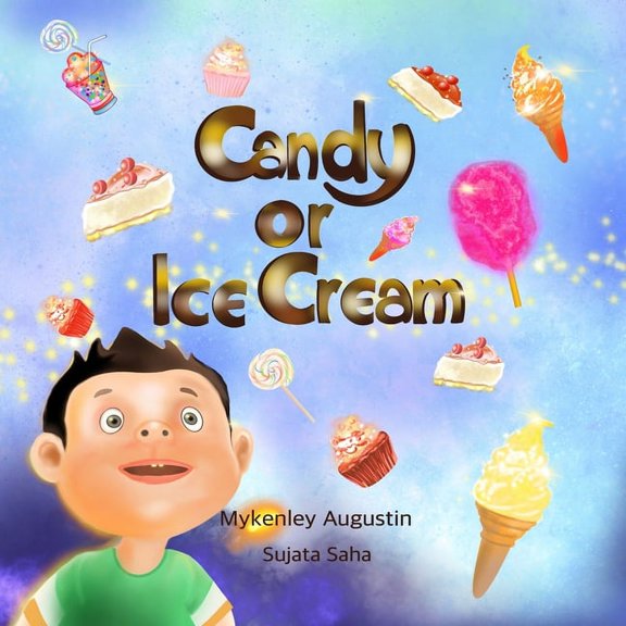 Candy or Ice Cream, (Paperback)