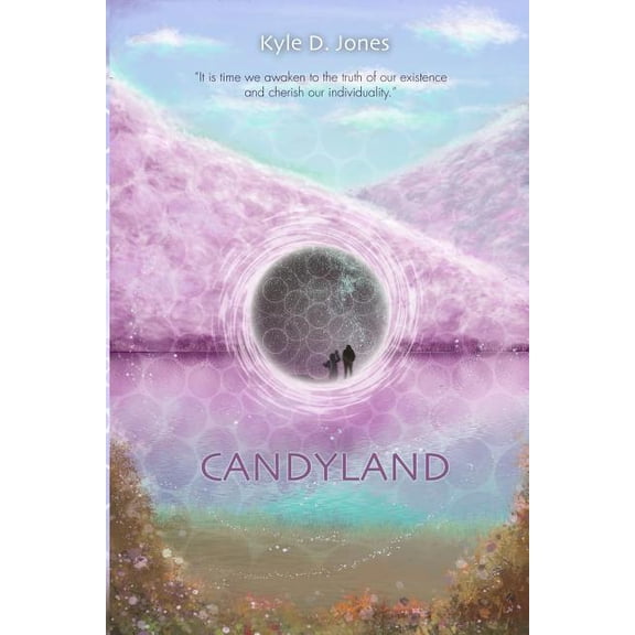 Candyland: For the Progression of Human Evolution
