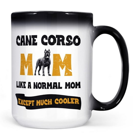 Cane Corso Mom Like a Normal Mom Except Much Cooler Happy Mother's Day Heat Color Changing Mug Italian Mastiff Dog Lover Gifts Idea Magic Coffee Mug - 02004