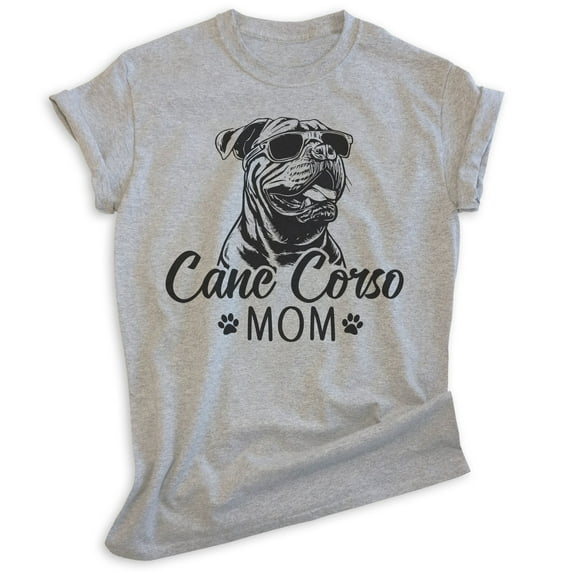 Cane Corso Mom, Unisex Women's Shirt, Cane Corso Owner, Funny Dog Mom Gift, Heather Gray, Large