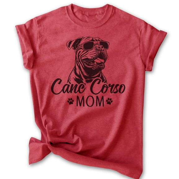 Cane Corso Mom, Unisex Women's Shirt, Cane Corso Owner, Funny Dog Mom Gift, Heather Red, Large