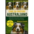 thumbnail image 1 of Cane Da Pastore Australiano: La guida essenziale per allevare i pastori australiani: addestramento, socializzazione, toe, (Paperback), 1 of 1