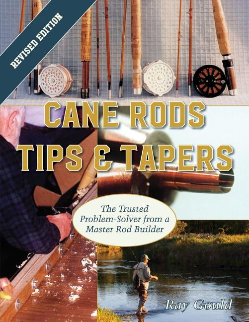 Kane Rods /Tips & Taper & FlyRodders19冊 Cane Rods: Tips & Tapers: Tips & Tapers - Walmart.com