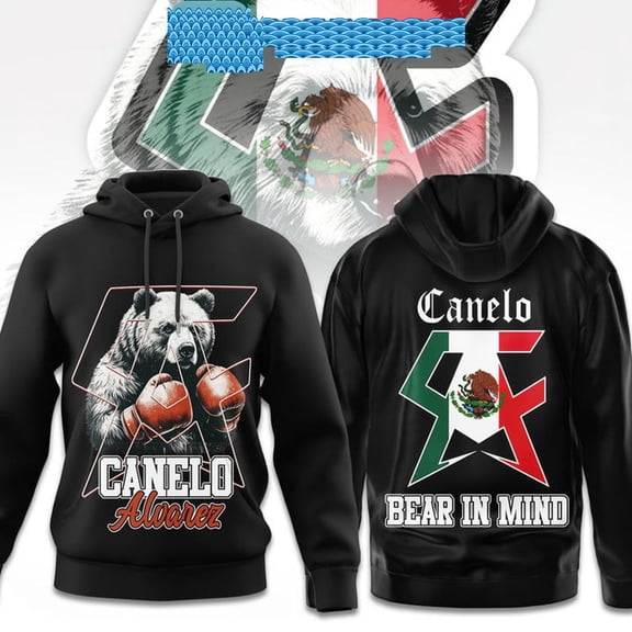 Canelo Alvarez Boxing Bear In Mind 2024 Hoodie T-Shirt
