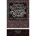 thumbnail image 1 of Canetti Marinetti Onetti: Ein Triptychon, (Paperback), 1 of 1