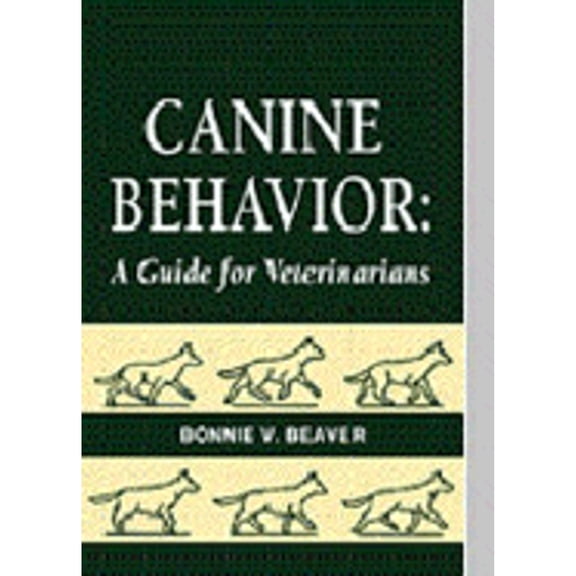 Pre-Owned Canine Behavior: A Guide for Veterinarians (Paperback) 0721659659 9780721659657
