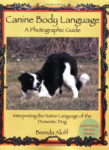 Pre-Owned Canine Body Language: A Photographic Guide: Interpreting the Native Paperback