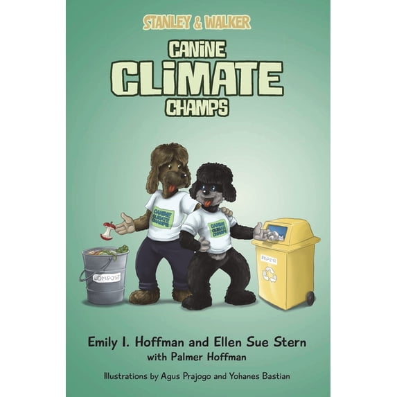 Canine Climate Champs: Stanley & Walker, (Paperback)