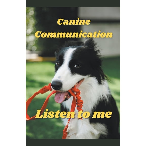 Canine Communication, (Paperback)