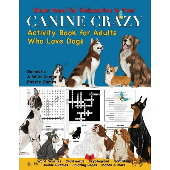 Canine Crazy Activity Book for Adults Who Love Dogs, (Paperback)