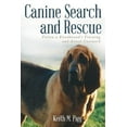 thumbnail image 1 of Canine Search and Rescue: Follow a Bloodhound's Training and Actual Case Work, (Paperback), 1 of 1