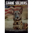 thumbnail image 1 of Canine Soldiers (DVD), Juno Films, Documentary, 1 of 1