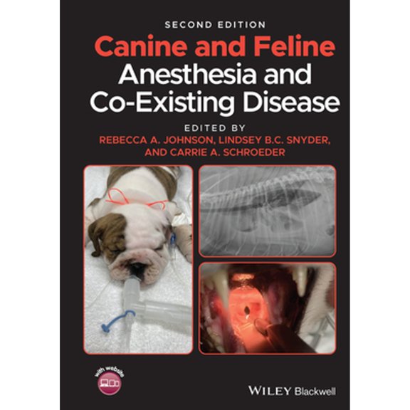 Pre-Owned Canine and Feline Anesthesia and Co-Existing Disease, 9781119604044, 1119604044, Hardcover, 2 edition