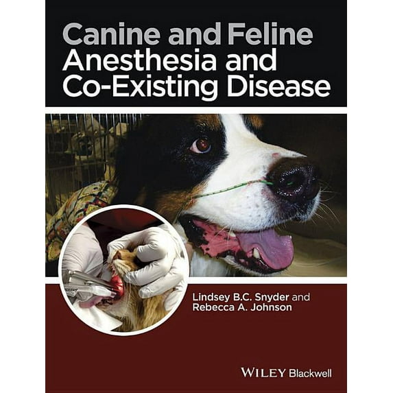 Canine and Feline Anesthesia and Co-Existing Disease (Paperback)