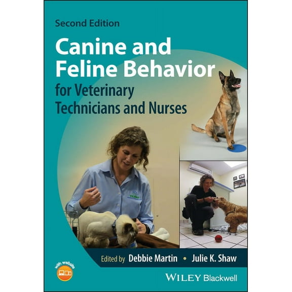 Canine and Feline Behavior for Veterinary Technicians and Nurses, (Paperback)