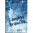 thumbnail image 1 of Caninos Brancos (Coleção Duetos) (Paperback) by Sheila Koerich, Jack London, 1 of 1