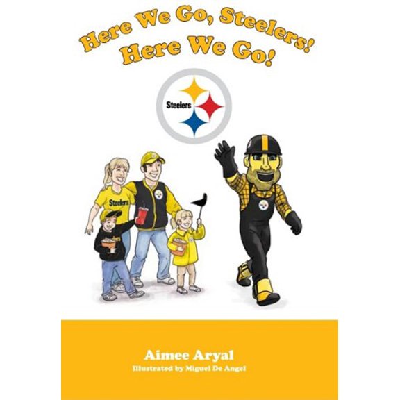Pre-Owned Here We Go, Steelers! Here We Go! (Hardcover) 1932888780 9781932888782