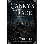 Canky`s Trade, Paperback