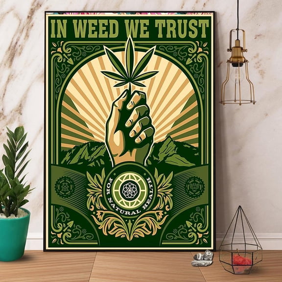 Cannabis In Weed We Trust Paper Poster No Frame Matte Wall Art Decor 11 x 17 Inch Poster