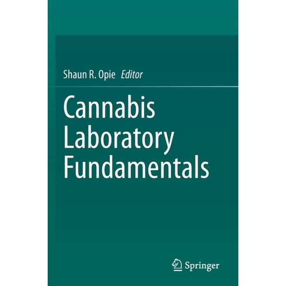 Cannabis Laboratory Fundamentals, (Paperback)