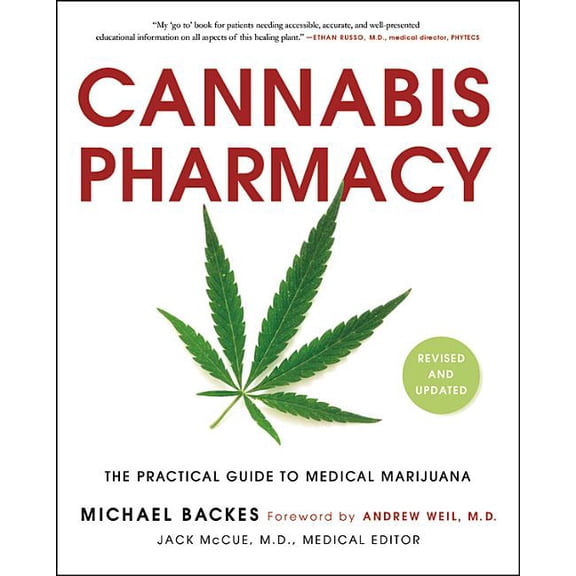 Cannabis Pharmacy: The Practical Guide to Medical Marijuana, (Paperback)