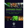 thumbnail image 1 of Pre-Owned Cannabis Policy: Moving Beyond Stalemate Paperback Robin Room, Benedikt Fischer, Wayne Hall, Simon Lenton, Peter Reuter, 1 of 1