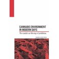 thumbnail image 1 of Cannabis Series, Also for Non Consumers. Cannabis Environment in Modern Days: The scandals and blessings of prohibition., Book 1, (Paperback), 1 of 1