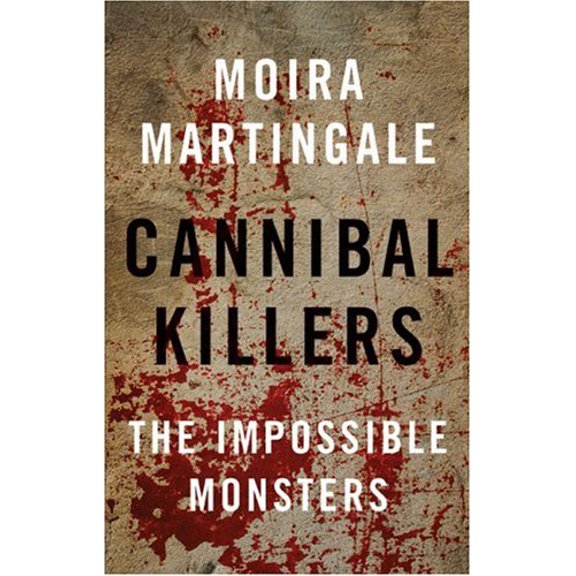Pre-Owned Cannibal Killers: The Impossible Monsters (Paperback) 0709085400 9780709085409