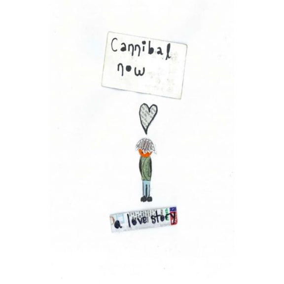 Cannibal Now (Paperback)