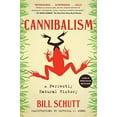 thumbnail image 1 of Pre-Owned Cannibalism: A Perfectly Natural History (Paperback) 1616207434 9781616207434, 1 of 1