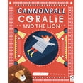 thumbnail image 1 of Pre-Owned Cannonball Coralie and the Lion Hardcover Grace Easton, 1 of 1