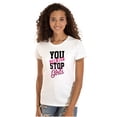 thumbnail image 1 of Cannot Stop Girls Feminist Equality Womens Slim Fit Graphic Tee Brisco Brands S, 1 of 5