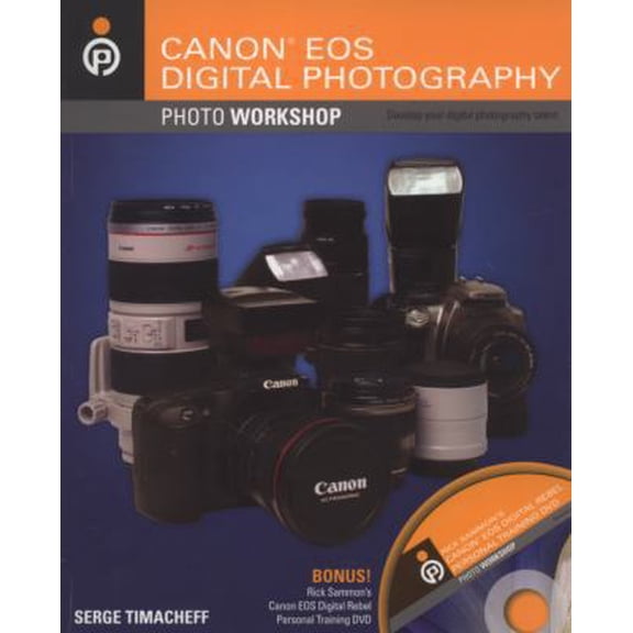 Pre-Owned Canon EOS Digital Photography Photo Workshop (Paperback) 0470114347 9780470114346