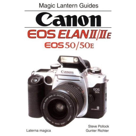 Pre-Owned Canon Eos Elan Ii/IIE Eos 50/50E: Magic Lantern Guides (Magic Lantern Guide - Classic Camera Series) Paperback