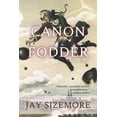 thumbnail image 1 of Canon Fodder: Poems Inspired by Classic Literature (Paperback), 1 of 1