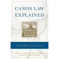 thumbnail image 1 of Canon Law Explained: A Handbook for Laymen, (Paperback), 1 of 1