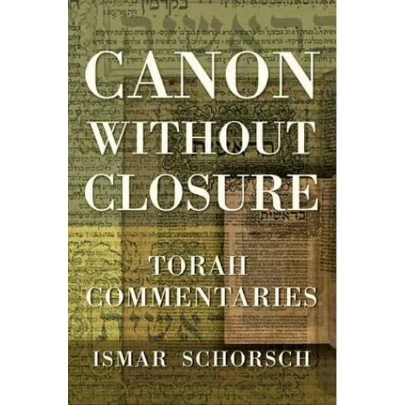 Pre-Owned Canon Without Closure: Torah Commentaries (Hardcover) 091621933X 9780916219338